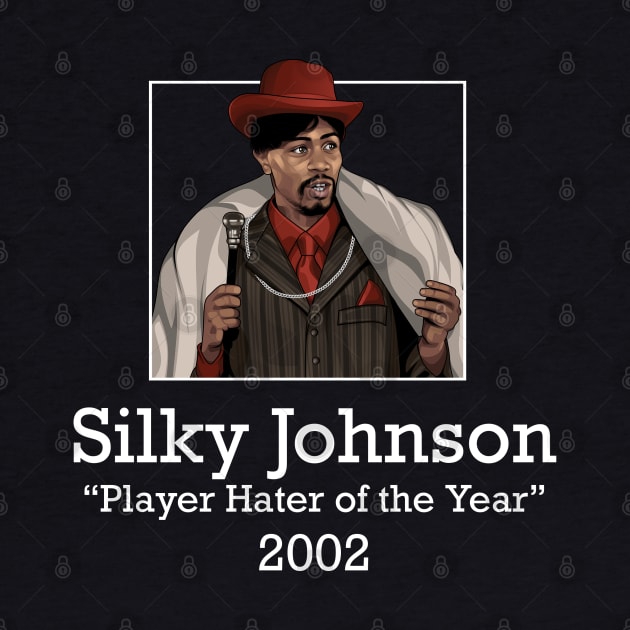 Silky Johnson "Player Hater of the Year" 2002 by BodinStreet